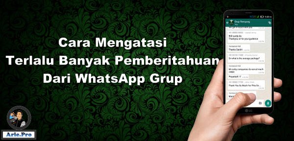 Cara membatasi obrolan dan notifikasi grup whatsapp Cara membatasi obrolan dan notifikasi grup whatsapp