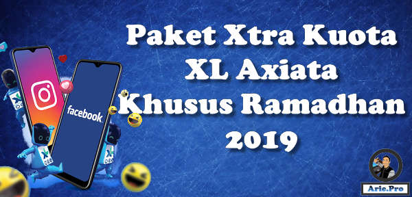 Paket internet XL Xtra kuota ramadhan 2019
