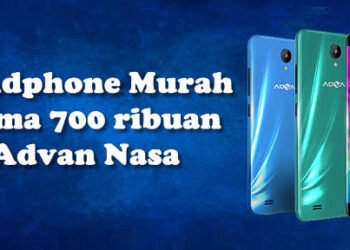 spek lengkap Advan Nasa hp baru harga 700 ribuan ram 2GB