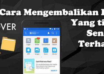 cara mengembalikan file foto video dll tak sengaja terhapus di android iphone