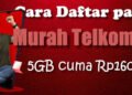 5GB cuma Rp16rb paket data internet Telkomsel