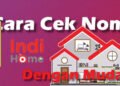 update 2020 cara termudah mengetahui nomor indihome sendiri
