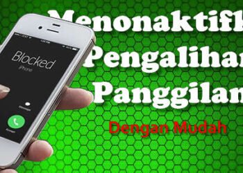 cara mengatasi panggilan tidak bisa masuk ke nomor kita karena pengalihan