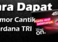 Cara mendapatkan nomor cantik tri gratis