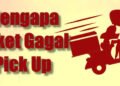 Maksud dari paket gagal di pick up UNPICK saat pengiriman barang