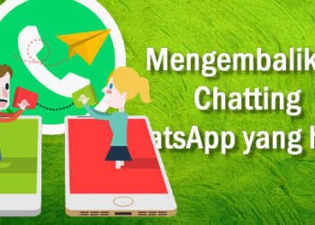 Memulihkan Pesan Chat WhatsApp Yang Belum Sempat Di Backup